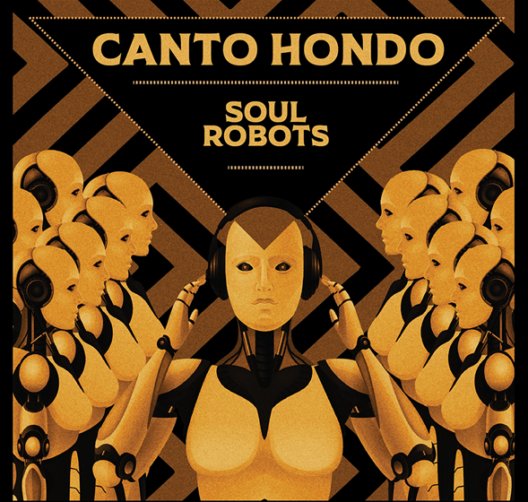  Canto Hondo: nuevo single de Soul Robots en plataformas